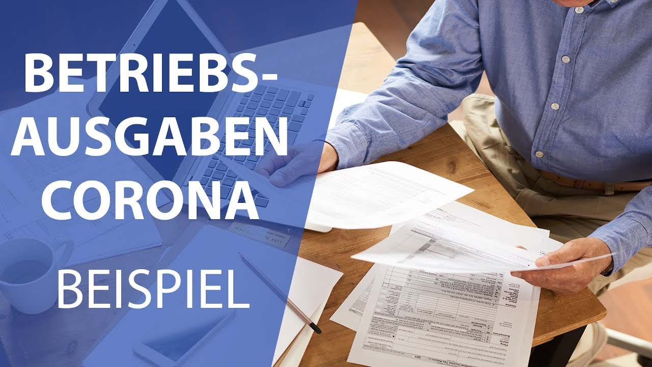 Update Ganz einfach Betriebskosten für Corona Soforthilfe kalkulieren - Steuerberater erklärt