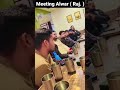 Meeting 🤝 Successful Alwar Raj.