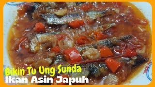 Ikan Asin Japuh Enaknya Dibikini Tu ung Sunda #dapurceor
