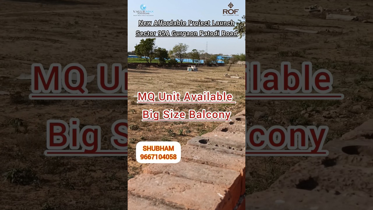 ROF New Affordable Launch  Sector 95A Gurgaon Patodi Road 