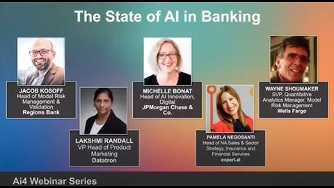 The State of AI in Banking with expert.ai, Regions Bank, Datatron, JPMorgan Chase & Co & Wells Fargo