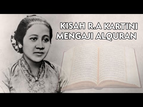 Kisah R A Kartini Mengaji Al Quran   KH Achmad Chalwani