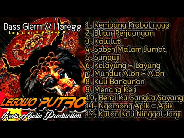 Full Album Lagu Jaranan Full Bass LEGOWO PUTRO Terbaru 2021 class=