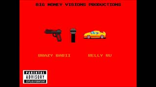 Brazy Babii ft Relly Ru - Keep Doin It Resimi