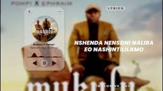 Ephraim Son of Africa - Mukulu (Feat. Pompi) (Lyric Video)