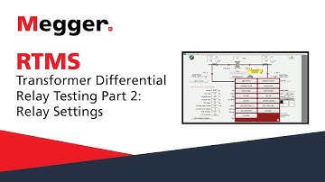 Megger Transformer Differential Relay Testing Part 2: Relay Settings