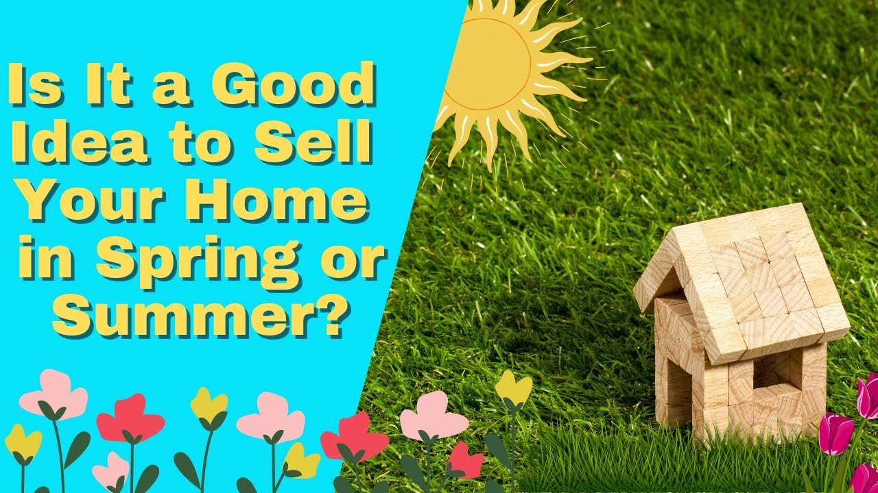 The Best Time To Sell | The Agardi Team