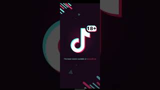 Tiktok +18 APK 2022 Son Sürüm İndir (Kanıtlı) 1 DK'da Nasıl Yüklenir?