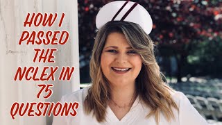 How I Passed the NCLEX 1st Time With 75 Questions!