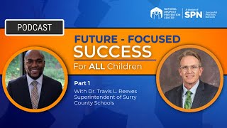 How to Build a Future-Focused School Culture That Works | Dr. Travis Reeves