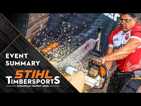 STIHL TIMBERSPORTS® European Trophy 2025 | Intense Woodchopping Highlights