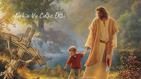 Nghĩa Vụ Cuộc Đời 7   Xin Chúa Giữ Gìn Con