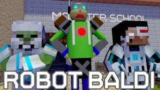 Monster School : ROBOT BALDI'S VS ROBOT MONSTER   Minecraft Animation