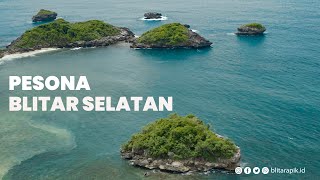 PESONA  PESISIR BLITAR SELATAN |  Tujuan berwisata  Ke Blitar