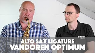 Vandoren Optimum Alto Saxophone Ligature Review