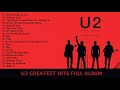 U2 Greatest Hits Full Album - The Very Best Of U2 - U2 Rock Songs