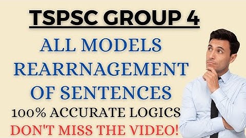 Group 4 All Models of Rearrangement of Sentences  ||  TSPSC & APPSC  ||  Shortcuts and Logis