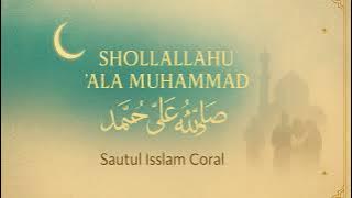 SHOLLALLAHU ALA MUHAMMAD - Nasheed Sautul Isslam Coral