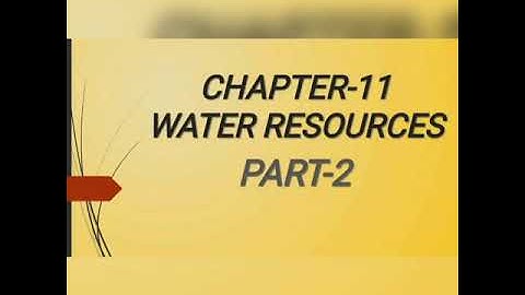 Class IV S.St. Ch.-11( Water Resources) Part-2