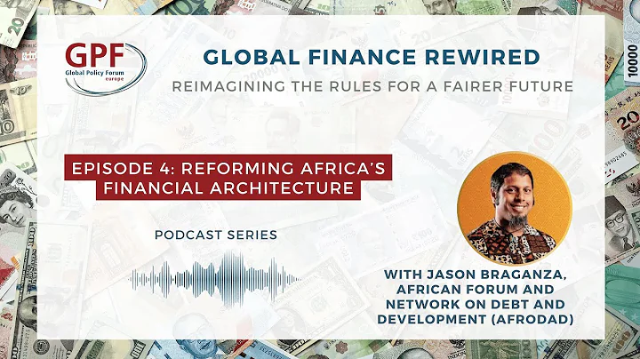 Global Finance Rewired (episode 4): Reforming Africa’s financial architecture