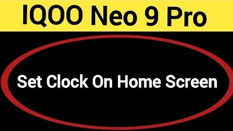 How to set clock on home screen, iqoo Neo 9 pro me time set kaise karen