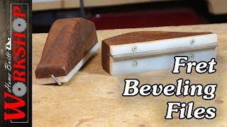 How to make Fret Beveling Files