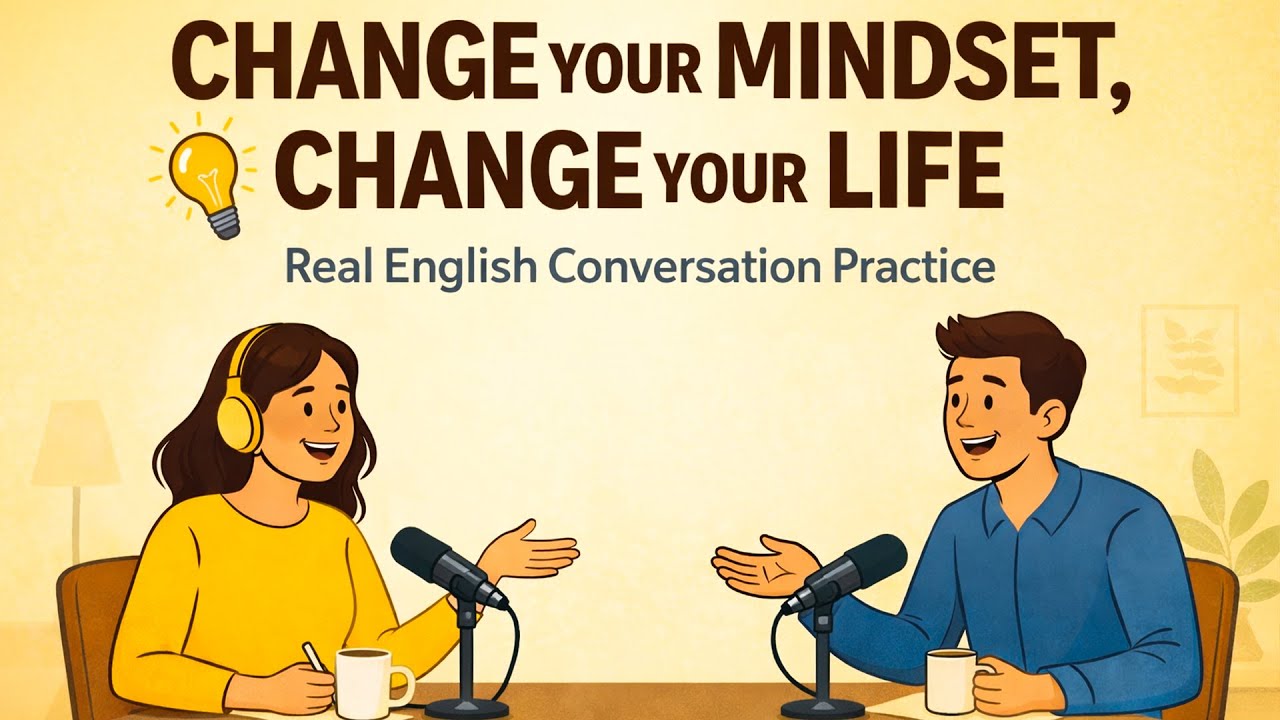 Daily English Conversation | Motivation & Real Life Talk