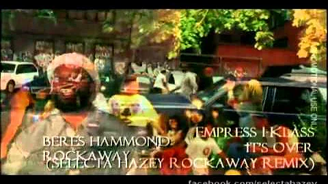 BERES HAMMOND & EMPRESS I-KLASS - ROCKAWAY RIDDIM MEDLEY