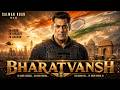 BHARATVANSH (2026) Full Movie | Salman Khan | New Blockbuster Hindi Action Movie 2026