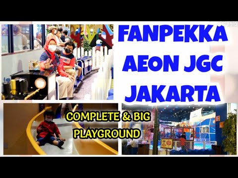 FANPEKKA AEON MAL JGC JAKARTA|PLAYGROUND LENGKAP DAN BESAR |REVIEW WISATA |PLAYGROUND ALA FINLANDIA