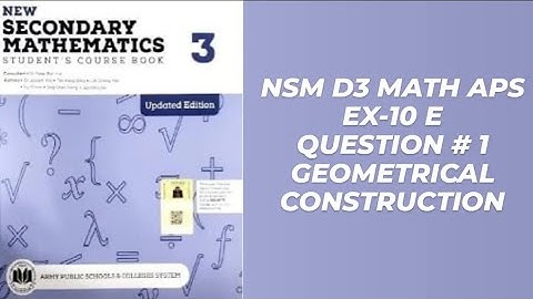 Ex 10E Q# no 1| Geometrical Construction | APS 8th maths| Updated New Secondary Mathematics Book 3