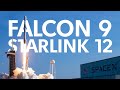 Трансляция пуска Falcon 9 (Starlink 12)