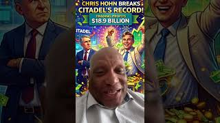 Chris Hohn breaks Citadel record with $18.9 Billion in profits without selling shares they don’t own