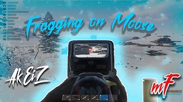 FRAGGING on Moose EU Main // PvP Highlights #3 // mF AkEiZ