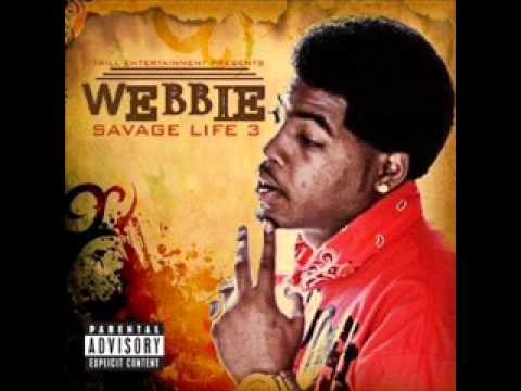 Webbie - Trilla Than A B***h