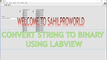 HOW TO CONVERT | STRING TO BINARY| USING LABVIEW