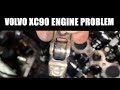 VOLVO XC90 ENGINE PROBLEM