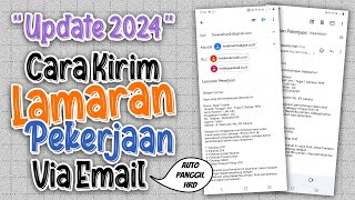 AUTO PANGGIL HRD ‼ Cara Mengirim Lamaran Kerja Lewat Email || Cara Melamar Kerja Lewat Email