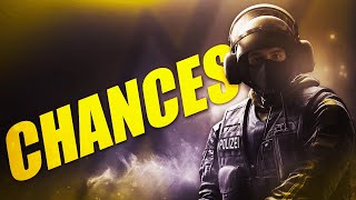 Chances - Rainbow Six Siege Montage
