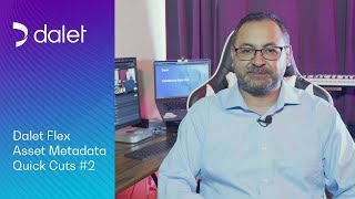 Dalet Flex: How to Enter Asset Metadata - A User's Perspective | Dalet Quick Cuts #2