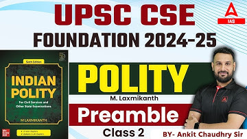 Polity Lecture Preamble UPSC CSE 2024 | UPSC 2024 Question Paper Pre + Mains By Ankit Sir