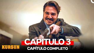 Kursun Capitulo 3 (Doblado en Español)
