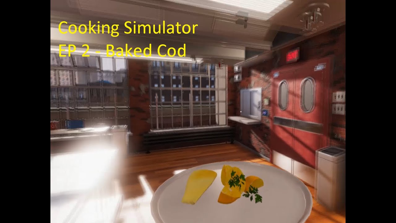 Let s Play Cooking Simulator Baked Cod 2 YouTube