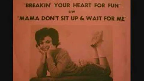 Jackie Forrest - Mama Don't Sit Up And Wait For Me...