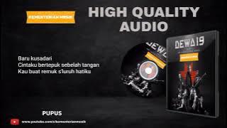 Dewa 19 - Pupus Lirik HQ Audio | Suara Jernih