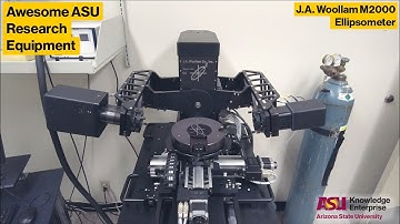 ASU Core Facilities Equipment Showcase: J.A. Woollam M2000 Spectroscopic Ellipsometer