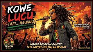 Kowe Lucu Tapi Asuuuu  Kowe Lucu Tapi Pakyu  Hiphop Reggae