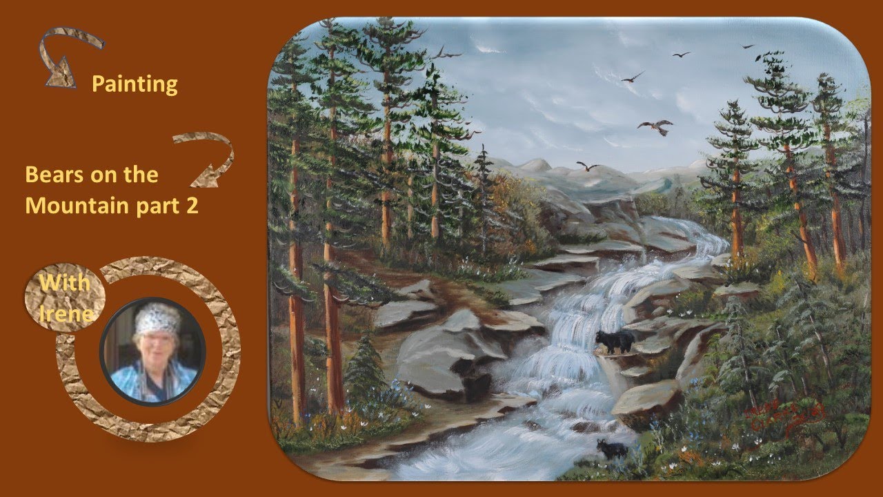 Painting "Bears in the Mountain" part 2 - YouTube