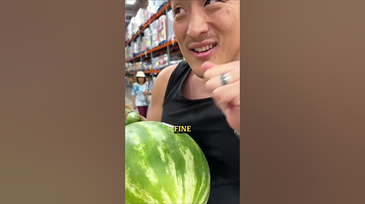 Never try seedless watermelon!