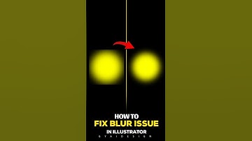How to fix blur issue in illustrator - Illustrator tutorials #shorts